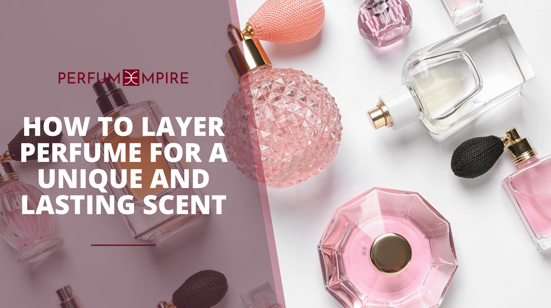 how to layer perfume